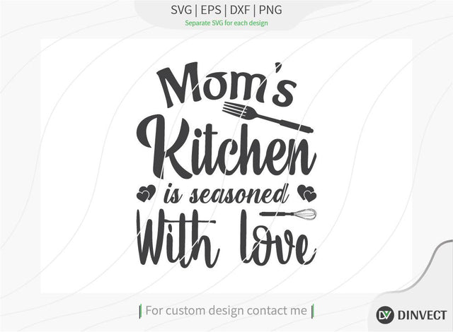 Mom’s Kitchen is seasoned with love SVG cut file, Kitchen SVG, Funny SVG, Wall Art, Kitchen Decor, Apron Design, Mothers Day SVG, Cutting Board Design, Decal Design SVG Dinvect 
