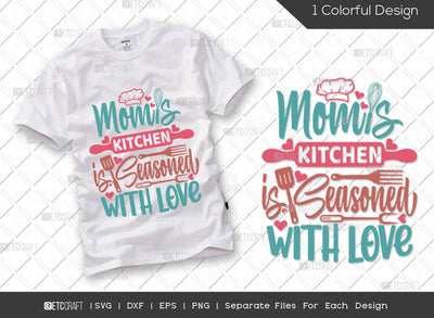 Moms Kitchen Is Seasoned With Love SVG Cut File | Seasoned Svg | Rolling Pin Svg | With Love Svg | Chef Svg | Cooking Svg | Kitchen T-shirt Design SVG ETC Craft 