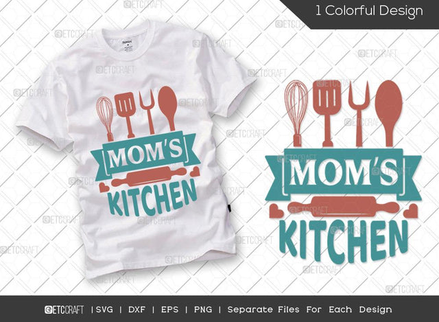 Moms Kitchen SVG Cut File | Chef Hat Svg | Rolling Pin Svg | Grandmas Kitchen Svg | Chef Svg | Cooking Svg | Kitchen T-shirt Design SVG ETC Craft 