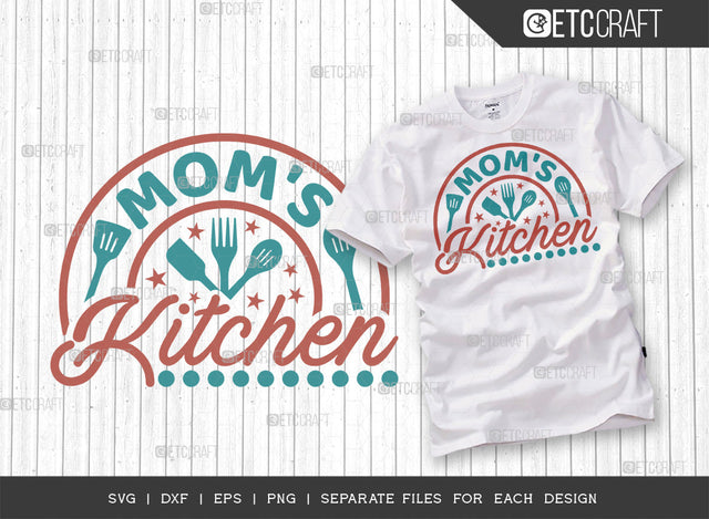 Mom's Kitchen SVG Cut File | Kitchen Decoration Svg | Cooking Mom Svg | Chef Cap Svg | Kitchen Quotes | ETC T00056 SVG ETC Craft 
