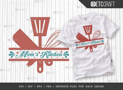 Mom's Kitchen SVG Cut File | Kitchen Decoration Svg | Cooking Mom Svg | Chef Cap Svg | Kitchen Quotes | ETC T00056 SVG ETC Craft 