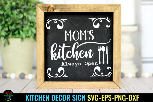 Mom's Kitchen SVG I Kitchen Sign SVG I Kitchen Decor Sign SVG SVG Happy Printables Club 