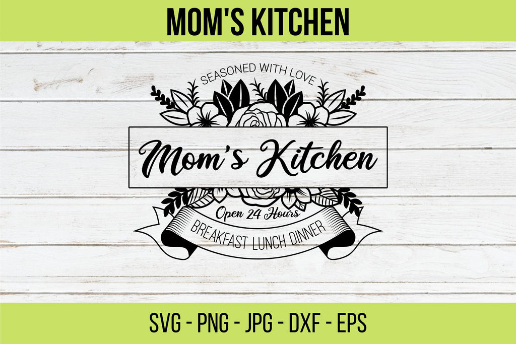 Moms Kitchen Svg,Queen of the Kitchen,Cooking Mom,Kitchen quote,kitchen ...