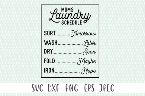 Mom's Laundry Schedule SVG - Laundry Room Decor SVG SVG Simply Cutz 