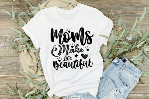 Moms Make Life Beautiful svg SVG orpitasn 