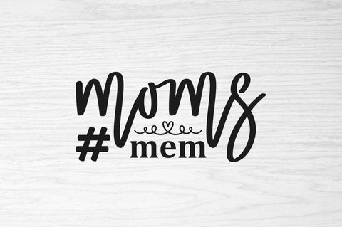 Moms mem SVG SVG Regulrcrative 
