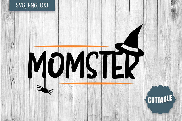 Momster SVG, Halloween Mom SVG, Momster fun cut file SVG Cuttable 