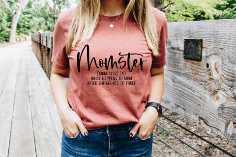 Momster What happens To Mom After She Counts To Three SVG - Mom svg, Mothers Day svg, Funny Mom svg SVG Simply Cutz 