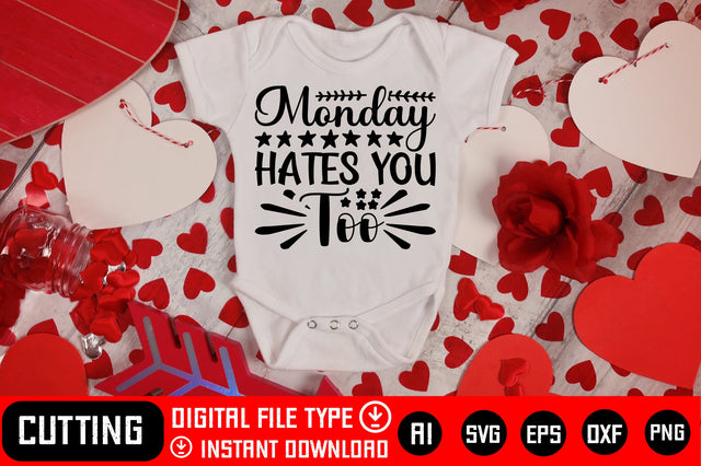 Monday Hates You Too SVG CraftlabSvg29 
