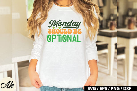 Monday should be optional Retro SVG SVG akazaddesign 