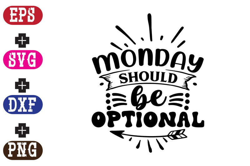 Monday should be optional SVG Nurstore 