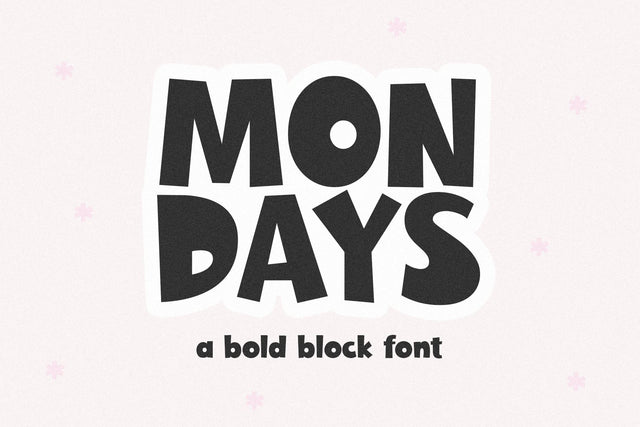 Mondays - Fun Block Font Font KA Designs 