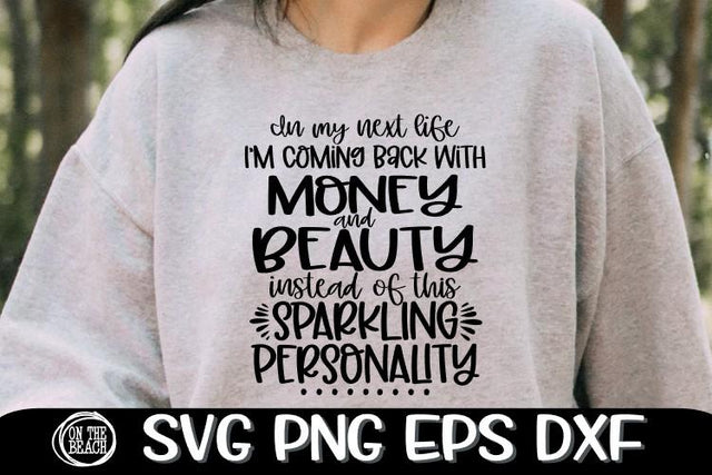 Money - Beauty - Sparkling Personality - SVG PNG EPS DXF SVG On the Beach Boutique 