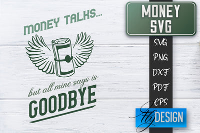 Money SVG | Money is all I need SVG | Money Quote | Spending Money SVG SVG Fly Design 