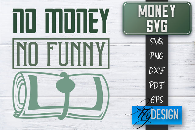 Money SVG | Money is all I need SVG | Money Quote | Spending Money SVG SVG Fly Design 