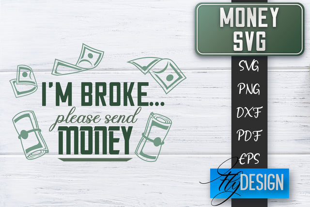 Money SVG | Money is all I need SVG | Money Quote | Spending Money SVG SVG Fly Design 