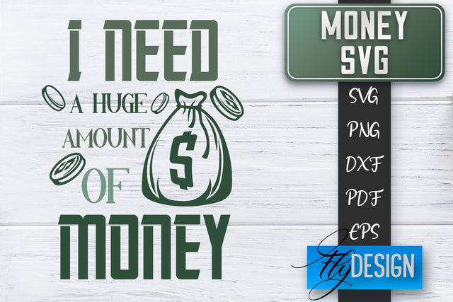 Money SVG | Money is all I need SVG | Money Quote | Spending Money SVG SVG Fly Design 