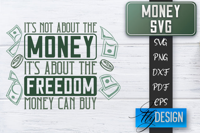 Money SVG | Money is all I need SVG | Money Quote | Spending Money SVG SVG Fly Design 