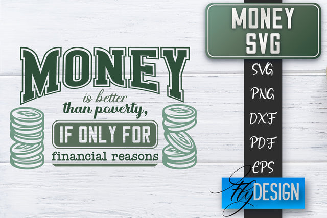 Money SVG | Money is all I need SVG | Money Quote | Spending Money SVG SVG Fly Design 