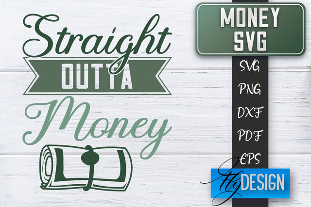 Money SVG | Money is all I need SVG | Money Quote | Spending Money SVG SVG Fly Design 