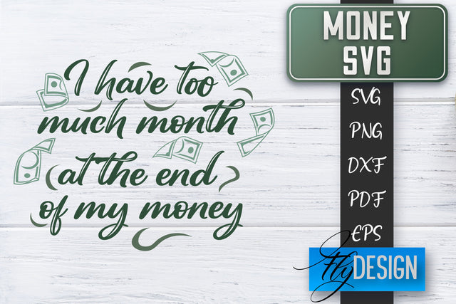 Money SVG | Money is all I need SVG | Money Quote | Spending Money SVG SVG Fly Design 