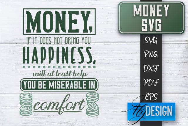Money SVG | Money is all I need SVG | Money Quote | Spending Money SVG SVG Fly Design 