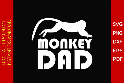 Monkey Dad SVG PNG PDF Cut File SVG Creativedesigntee 