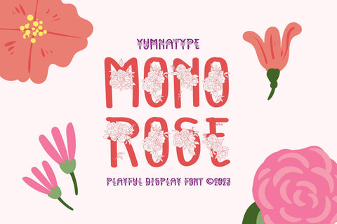 Mono Rose Font yumnatype 