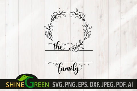 Monogram SVG Floral Family Frame for Home, Farmhouse Sign SVG Shine Green Art 