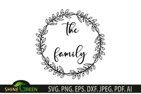 Monogram SVG - Flower Wreath Family Frame for Home, Farmhouse SVG Shine Green Art 