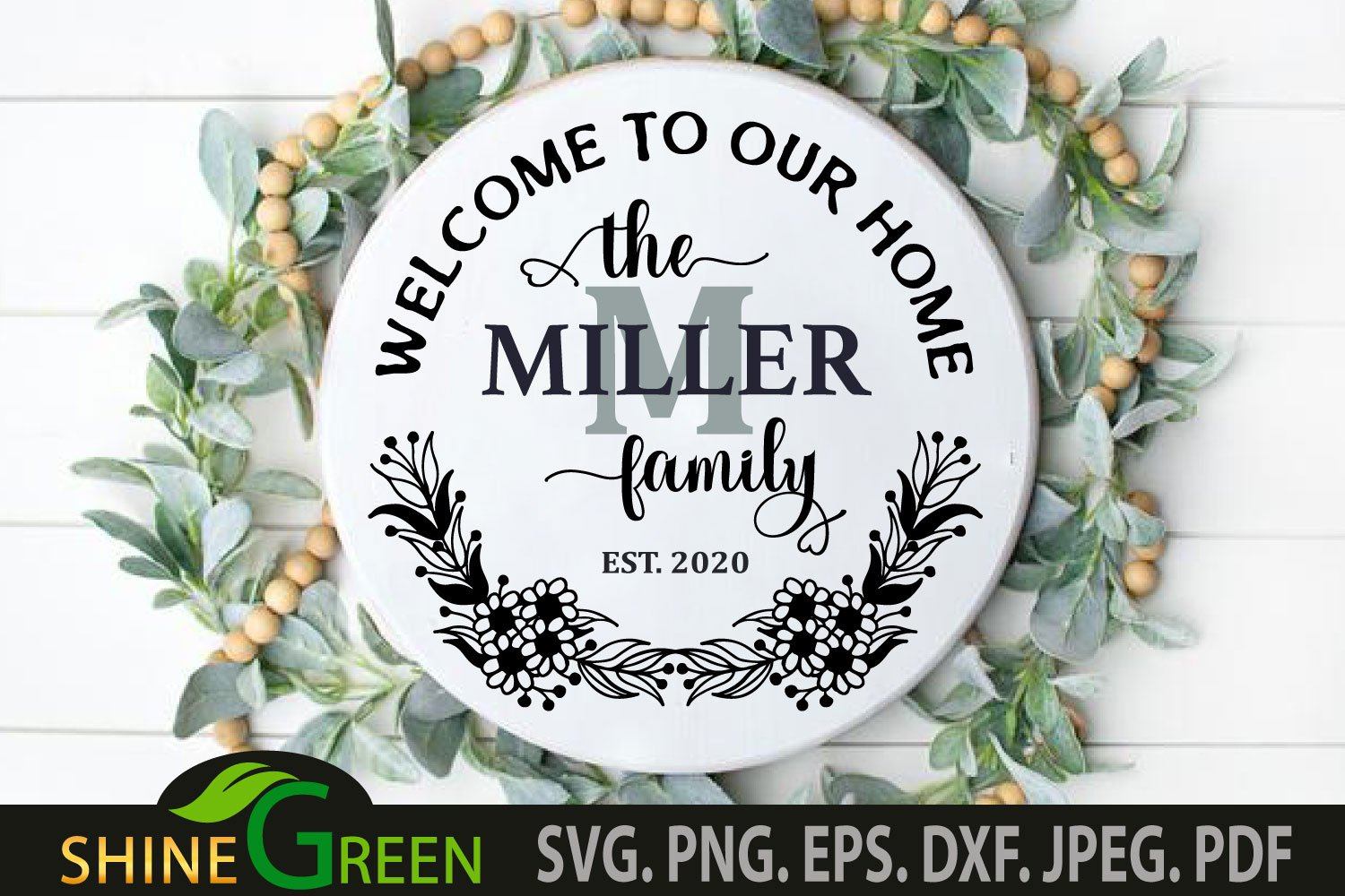 Monogram SVG - Welcome to Our Home Round Sign - So Fontsy