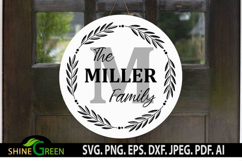 Monogram SVG Wreath Family Farmhouse Home Round Sign SVG Shine Green Art 