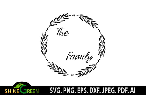 Monogram SVG Wreath Family Farmhouse Home Round Sign SVG Shine Green Art 