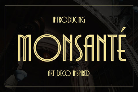 Monsante – Modern Art Deco Font Arterfak Project 
