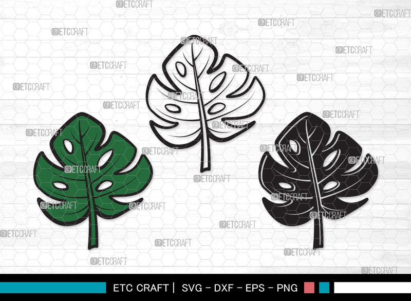 Monstera Leaf SVG Cut File | Monstera Leaves Svg | Monstera Leaf With ...