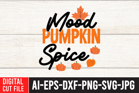 Mood Pumpkin Spice SVG Cut File SVG BlackCatsMedia 