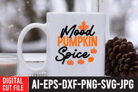 Mood Pumpkin Spice SVG Cut File SVG BlackCatsMedia 