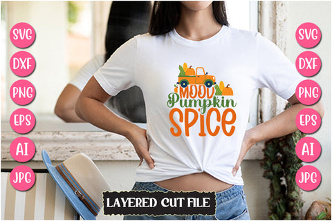 Mood Pumpkin Spice SVG Cut File SVG Newmockups 