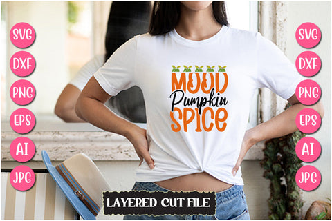 Mood Pumpkin Spice SVG Cut File SVG Newmockups 