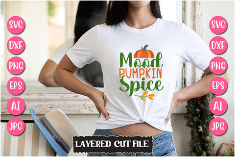 Mood Pumpkin Spice SVG Cut File SVG Newmockups 