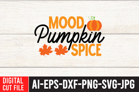 Mood Pumpkin Spice SVG Design SVG BlackCatsMedia 