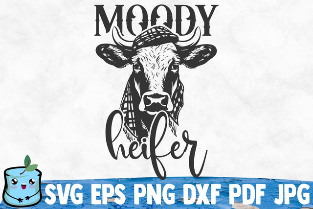 Moody Heifer SVG MintyMarshmallows 