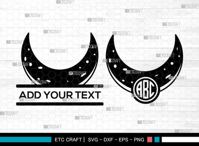 Moon Monogram SVG, Crescent Moon Svg, Half Moon Svg, Star Moon Svg, Split Monogram Svg SVG ETC Craft 