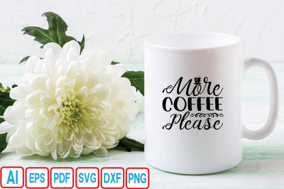 More Coffee Please SVG Craftlabsvg24 