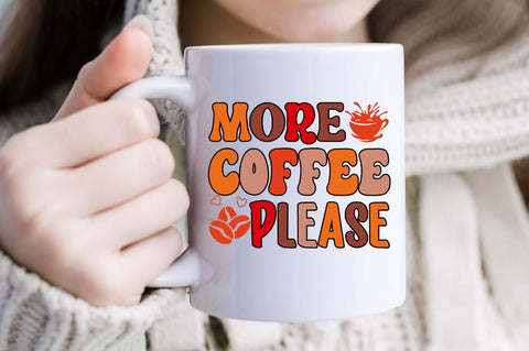 More coffee please SVG SVG DESIGNISTIC 