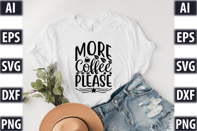 more coffee please SVG SVGista 