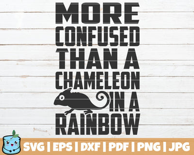 More Confused Than A Chameleon In A Rainbow SVG MintyMarshmallows 