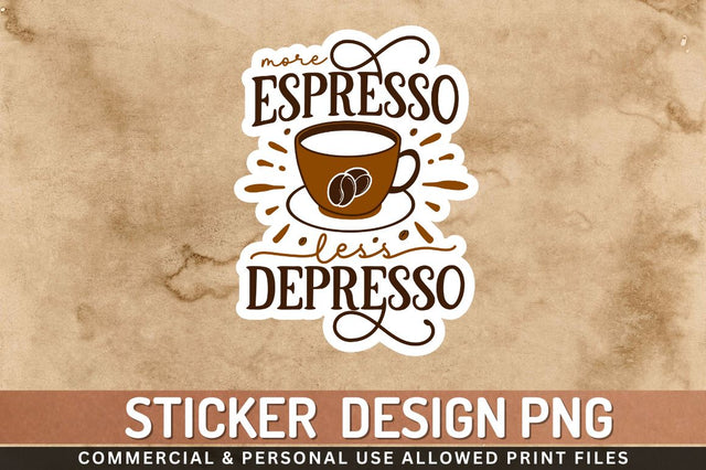 More espresso less depresso Sublimation PNG Sublimation Regulrcrative 