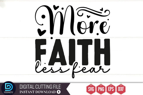More faith less fear SVG SVG DESIGNISTIC 