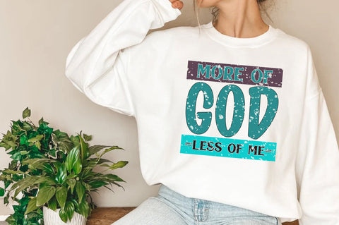 More Of God Less Of Me Christian Sublimation Sublimation Jagonath Roy 